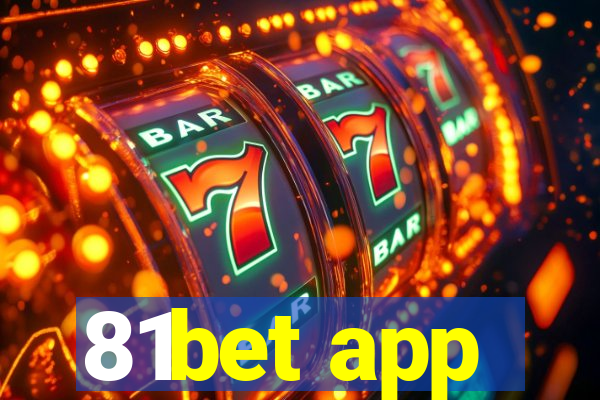 81bet app